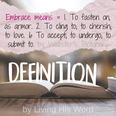 embrace God's love - definition of embrace